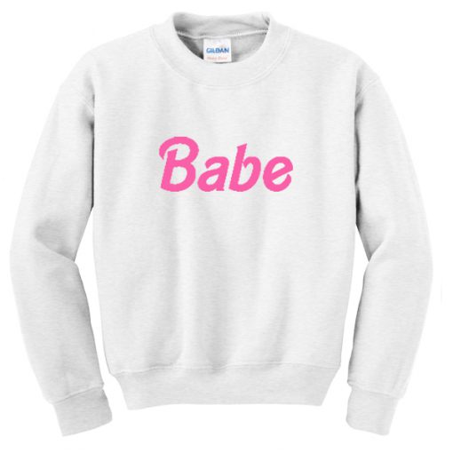 Babe Sweatshirt