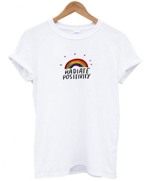Radiate Positivity T-Shirt