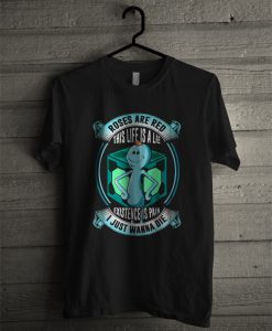 Roses Are Red This Life is A Lie T-Shirt