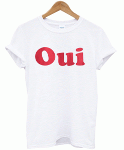 Oui T-Shirt