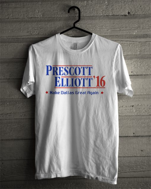 Prescott Elliott '16 Make Dallas Great Again T-Shirt