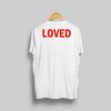 Back Loved T-Shirt