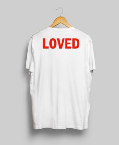 Back Loved T-Shirt