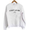 C'est La Vie Paris Sweatshirt