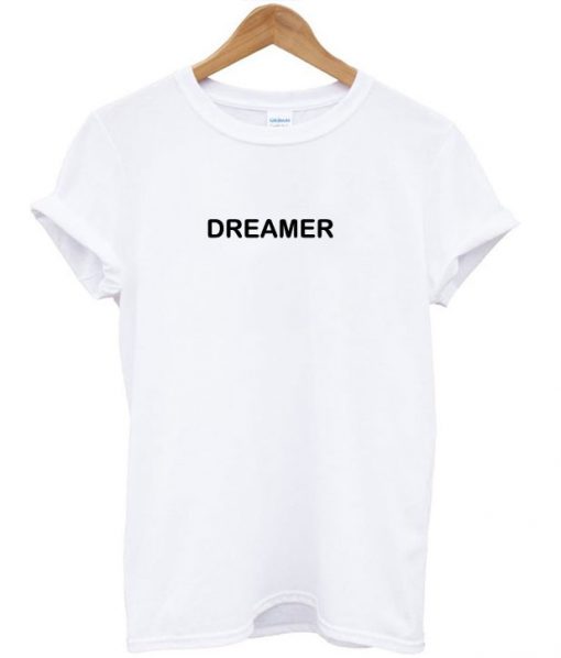 Dreamer T-Shirt