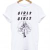 Girls Like Girls T-Shirt