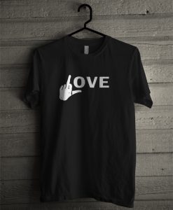 Love Middle Finger T-Shirt