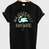 Majestically Awkward T-Shirt