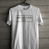 Natural Born Disaster T-Shirt