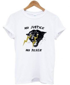 No Justice No Peace T-Shirt