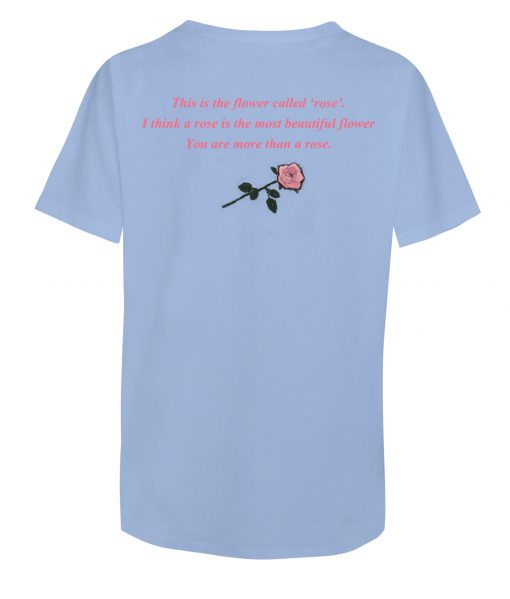 About Rose Flower T-Shirt