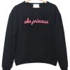 Aka Princess Sweatshirt