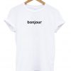 Bonjour T-Shirt