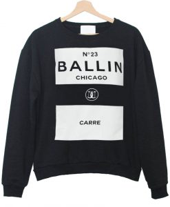 Carre Ballin Chicago Sweatshirt