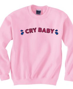 Cry Baby Pink Sweatshirt