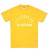 It's Deja Vu All Over Again T-Shirt