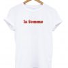 La Femme T-Shirt