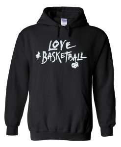 Love Basketball Hoodie