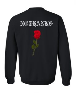 No Thanks Rose Sweatshirt
