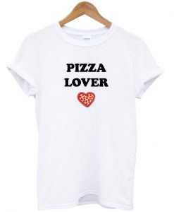 Pizza Lover T-Shirt