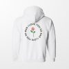 Rose I Love You So Bad Back Hoodie