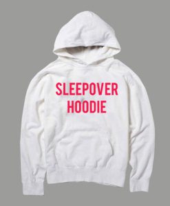Sleepover Hoodie