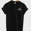 True Belieber T-Shirt