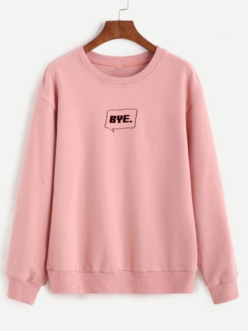 Bye Sweatshirt