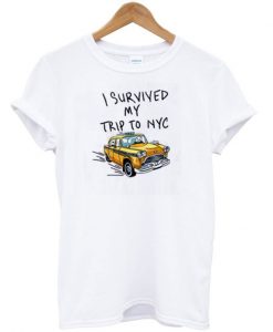 I Survived My Trip to Nyc T-Shirt