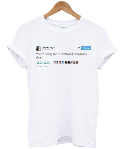 Lana Del Rey Tweet T-Shirt