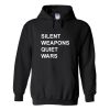 Silent Weapons Quiet Wars Hoodie