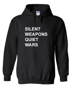Silent Weapons Quiet Wars Hoodie