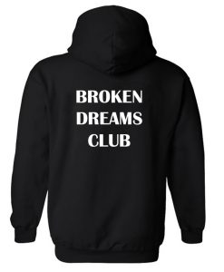 Broken Dreams Club Back Hoodie
