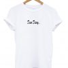 Dear Diary T-Shirt