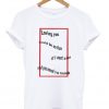 Loving You Could be So Fun T-Shirt