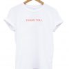 Thank You T-Shirt