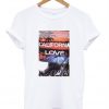 California Love T-Shirt