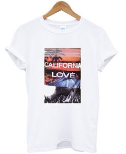 California Love T-Shirt