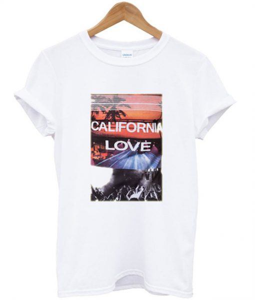 California Love T-Shirt