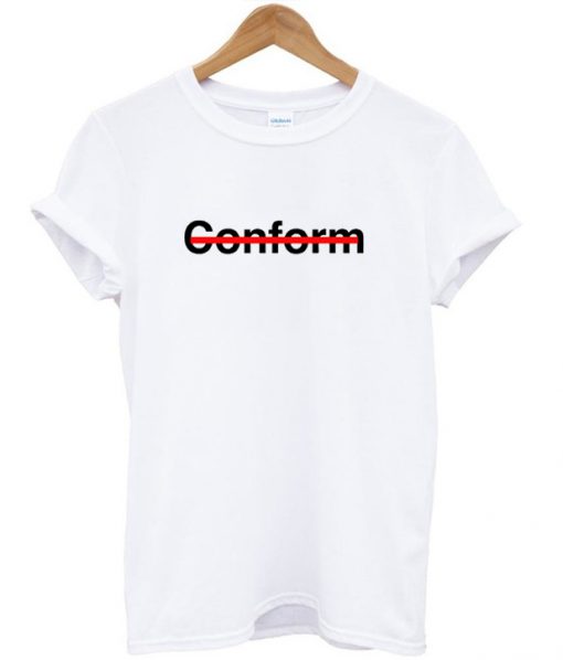Conform T-Shirt