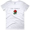 Love Yourself T-Shirt