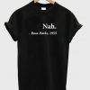 Nah Rosa Parks 1955 T-Shirt