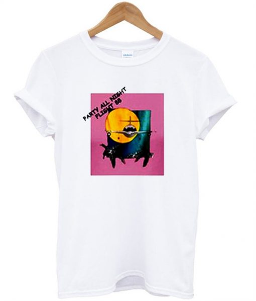 Party All Night Flight 88 T-Shirt
