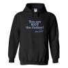 You Are Not The Father Hoodie
