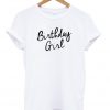 Birthday Girl T-Shirt
