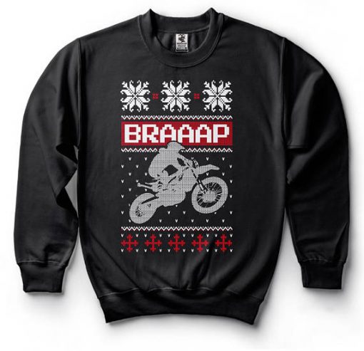 Braaap Dirtbike Biker Motorcycle Christmas Sweatshirt