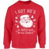 I Got Hos in Different Area Codes Sweatshirt