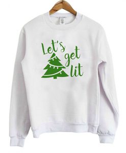 Let's Get Lit Sweatshirt
