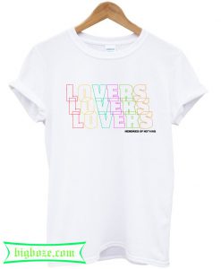 Lovers Lovers Lovers T-Shirt