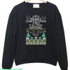 Merry Christmas You Filthy Animal Sweatshirt